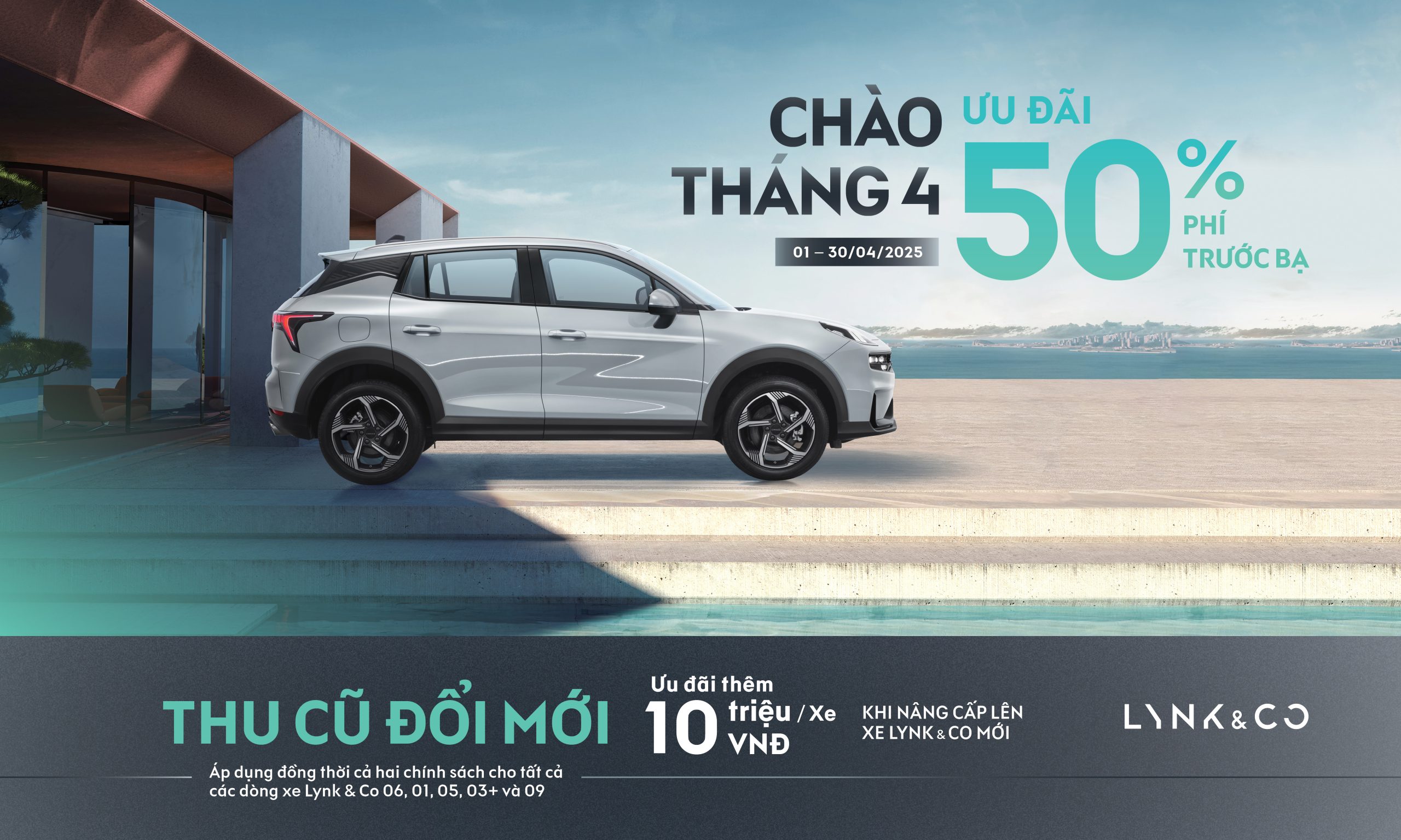 Giảm đến 50% ưu đãi trước bạ đối với các dòng xe Lynk & Co trong tháng 4/2025 